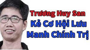 Trương Huy San – Kẻ não bộ bị đóng đinh